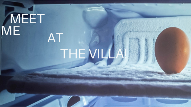 MEET ME AT THE VILLA!