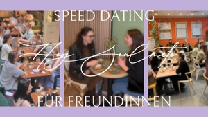 Hey Soulmate - Speed Dating für Freundinnen
