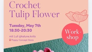 Crochet Tulip Workshop