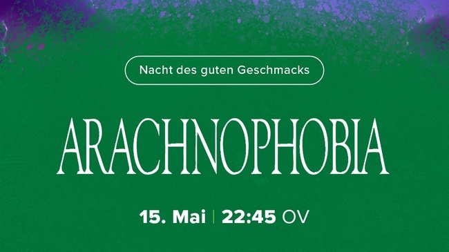 Nacht des guten Geschmacks: Arachnophobia