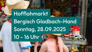 Hofflohmarkt Bergisch Gladbach-Hand
