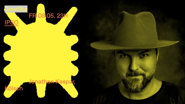 IPSO w/ Jonathan Kaspar, Kölsch