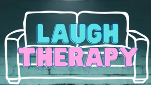 Laugh Therapy