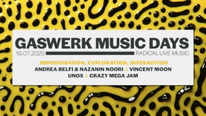 Gaswerk Music Days 2025 - Unwritten Score