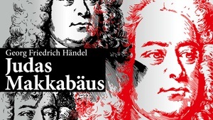Georg Friedrich Händel: Judas Makkabäus