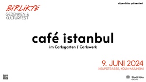 café istanbul beim Birlikte Gedenken & Kulturfest 2024