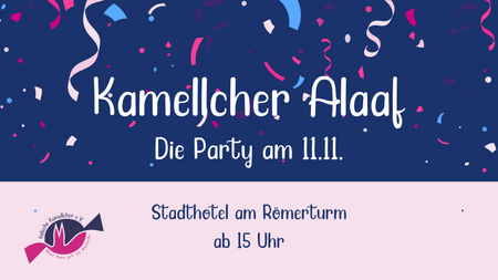 Kamellcher Alaaf - die Party am 11.11.