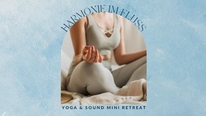 Yoga & Sound Mini Retreat