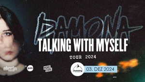 Damona | Talking with myself Tour 2024 | präsentiert von Eskapaden Booking