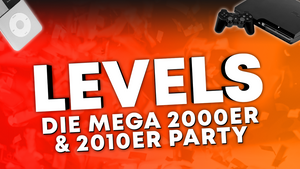 LEVELS MEGA 2000ER & 2010ER PARTY | Stromwerk Dresden