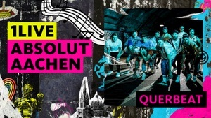 1LIVE ABSOLUT AACHEN - QUERBEAT