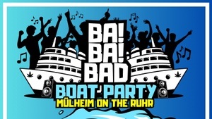 BA! BA! BAD – Boat Party 🛳