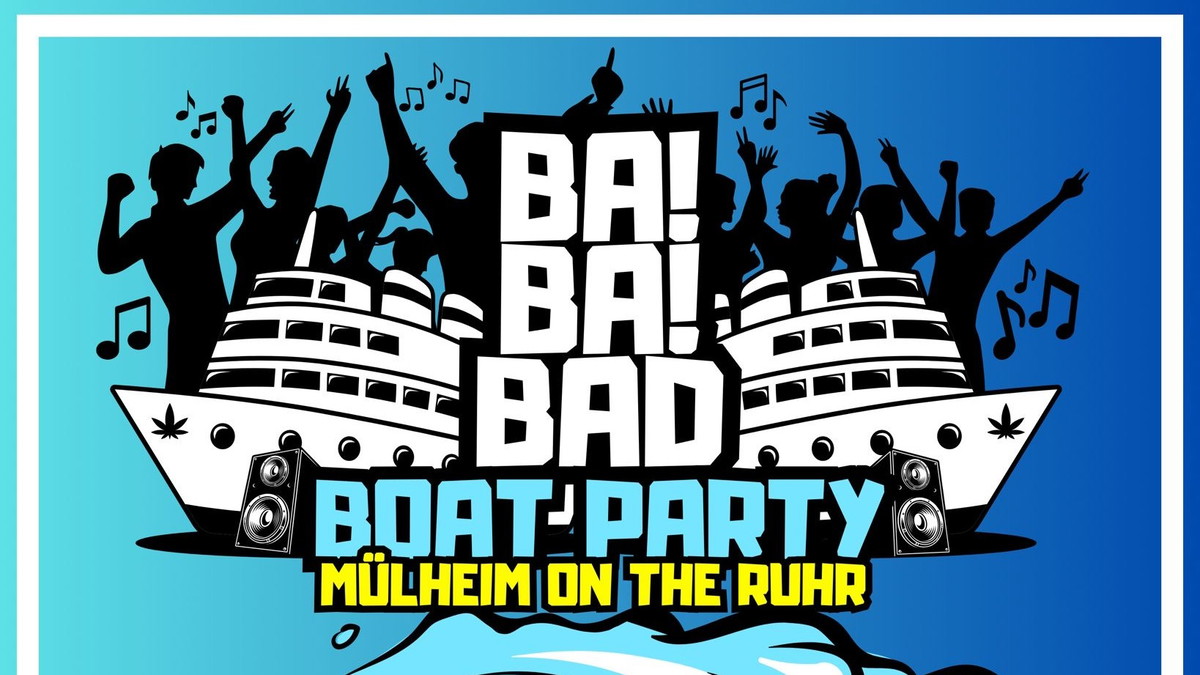 BA! BA! BAD – Boat Party 🛳