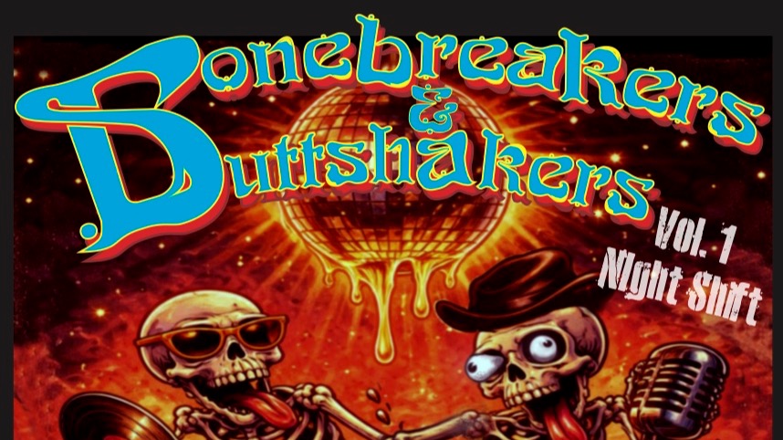 Bonebreakers & Buttshakers    Vol.1  Night Shift