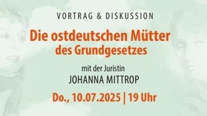Die ostdeutschen Mütter des Grundgesetzes