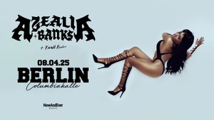 AZEALIA BANKS live in Berlin