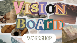 Vision Board Workshop - VIONA Studio