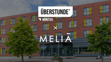 ÜBERSTUNDE MÜNSTER × HOTEL MÜNSTER KONGRESSCENTER AFFILIATED BY MELIA