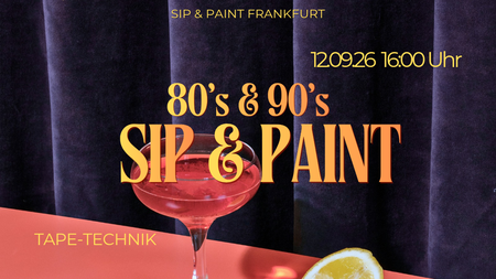Sip & Paint 80's & 90's im Hilton Hotel