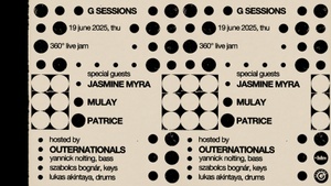 G SESSIONS - 360° Live Jam feat. Outernationals, JASMINE MYRA, MULAY & PATRICE *live