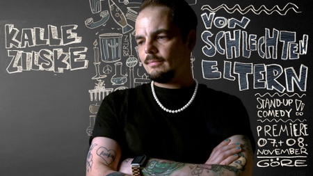Kalle Zilske — Von schlechten Eltern — PREMIERE— Stand-Up-Comedy Solo — Kalles drittes Soloprogram
