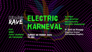 Kinder Rave: Electric Karneval