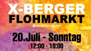 4. X-BERGER FLOHMARKT @Jockel Biergarten