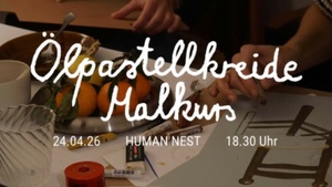Ölpastellkreide Malkurs bei HUMAN NEST