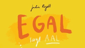 Julia Regett liest: „Egal, sagt Aal“