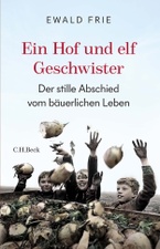 Ewald Frie präsentiert „Ein Hof und elf Geschwister. Der stille Abschied vom bäuerlichen Leben in Deutschland“
