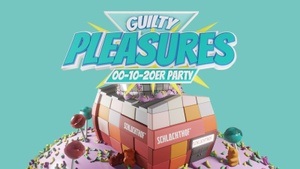 GUILTY PLEASURES meets SCHIEBT ANDERS!
