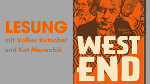 Lesung Volker Kutscher & Kat Menschik