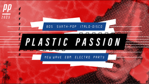 PLASTIC PASSION