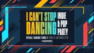 I Can't Stop Dancing Party - Indie, Pop & Karaoke