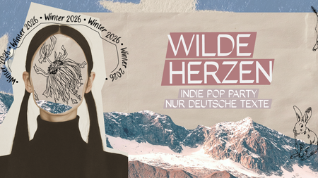 Wilde Herzen • Die Indie Pop Party mit deutschen Texten • Frankfurt