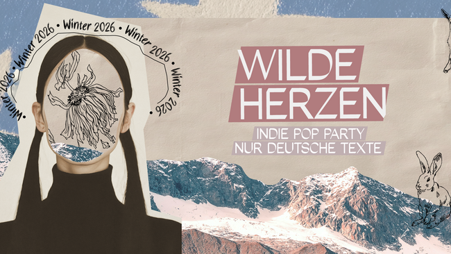 Wilde Herzen • Die Indie Pop Party mit deutschen Texten • Frankfurt