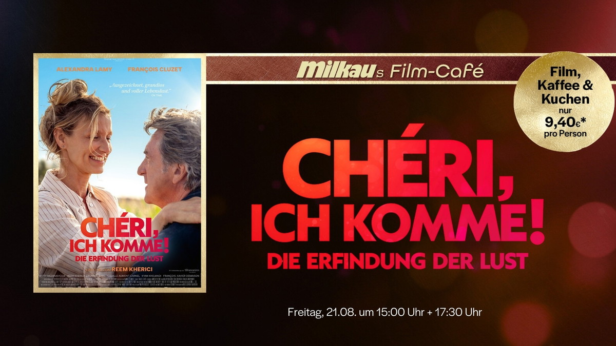 Titelbild der Veranstaltung Milkaus Filmcafé: Chéri, ich komme! - Die Erfindung der Lust