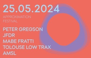 Approximation Festival 2024 - Tagesticket | 25.05.2024