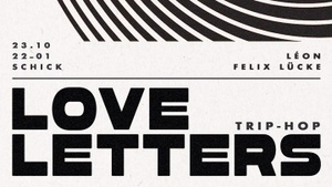 Love Letters - Trip Hop: Léon · Felix Lücke