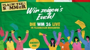 Die WM 2026 im Felsenkeller Biergarten