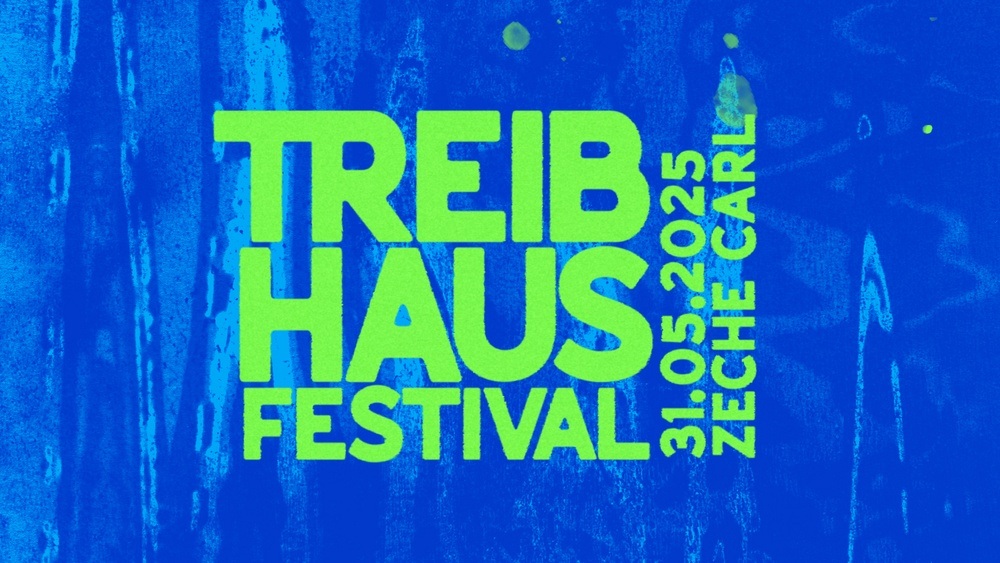 TREIBHAUS FESTIVAL 2025