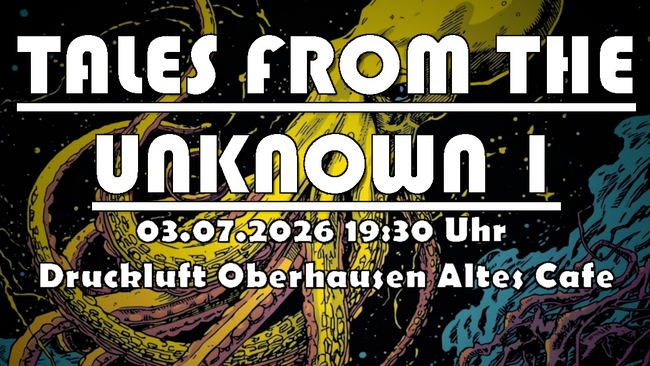 New Wave of German Stoner: Tales from the Unknown Part I im Druckluft Oberhausen