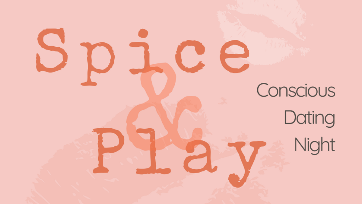 SPICE & PLAY - Conscious Dating Nights
