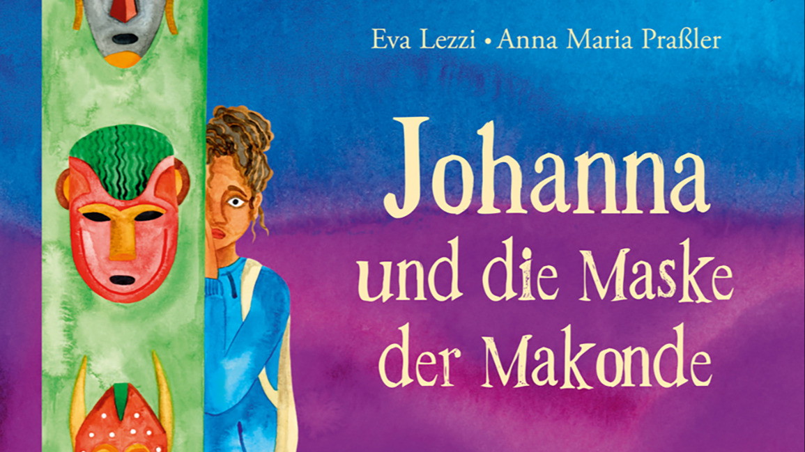BUCHVORSTELLUNG: Johanna und die Maske der Makonde