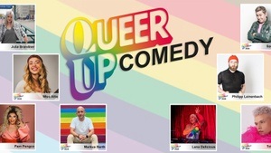 Queer up! Comedy - Die LGBTQ Comedy Show. Präsentiert von Markus Barth