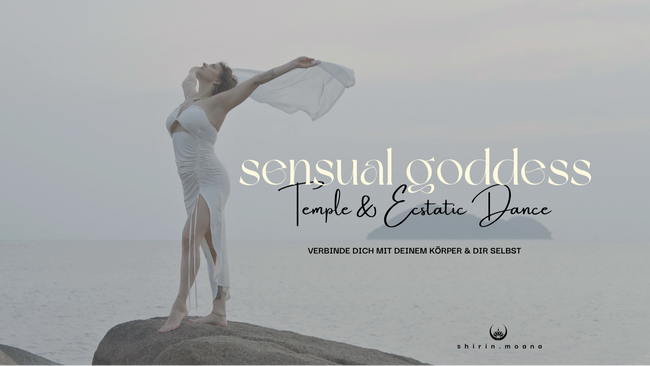 Sensual Goddess - Ecstatic Dance - woman only