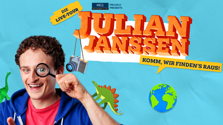 JULIAN JANSSEN - Komm, wir finden's raus! die Live-Tour