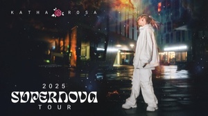 Katha Rosa Supernova Tour // Stuttgart