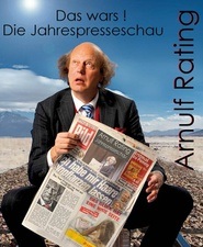 Die Jahrespresseschau mit Arnulf Rating