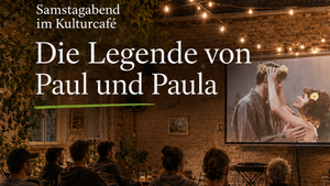 Kino: Die Legende von Paul und Paula
